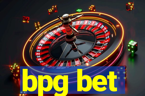 bpg bet